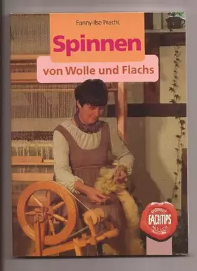 Couverture du produit · Spinnen von Wolle und Flachs