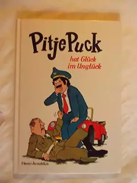 Couverture du produit · Pitje Puck hat Glück im Unglück