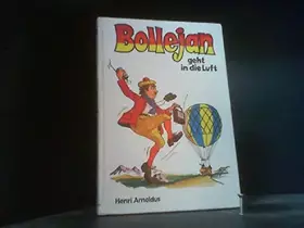 Couverture du produit · Bollejan geht in die Luft