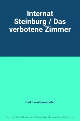 Couverture du produit · Internat Steinburg / Das verbotene Zimmer