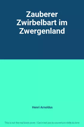 Couverture du produit · Zauberer Zwirbelbart im Zwergenland