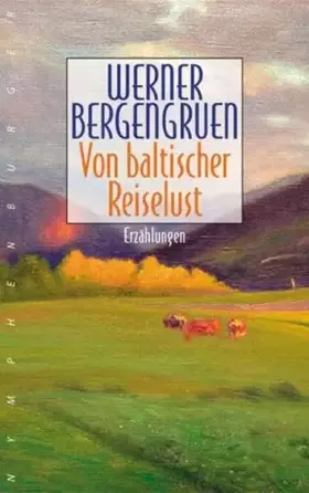 Couverture du produit · Von baltischer Reiselust: Erzählungen