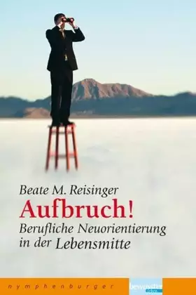 Couverture du produit · Aufbruch!: Berufliche Neuorientierung in der Lebensmitte