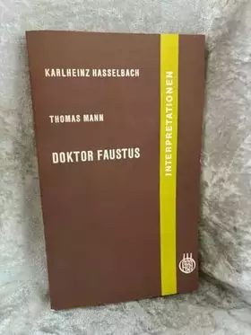 Couverture du produit · Thomas Mann: Doktor Faustus. Interpretationen. (5676 312)
