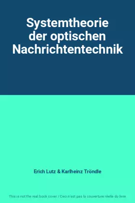 Couverture du produit · Systemtheorie der optischen Nachrichtentechnik