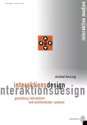 Couverture du produit · Interaktionsdesign: Gestaltung interaktiver und multimedialer Systeme
