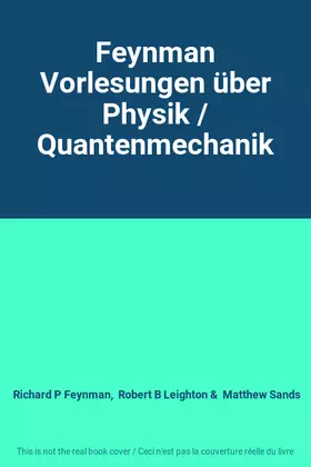 Couverture du produit · Feynman Vorlesungen über Physik / Quantenmechanik