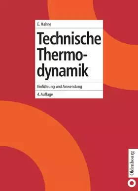 Couverture du produit · Technische Thermodynamik: Einführung und Anwendung