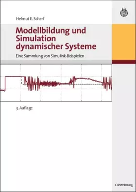 Couverture du produit · Modellbildung und Simulation dynamischer Systeme: Eine Sammlung von Simulink-Beispielen