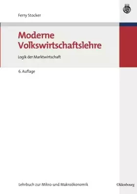 Couverture du produit · Moderne Volkswirtschaftslehre: Logik der Marktwirtschaft