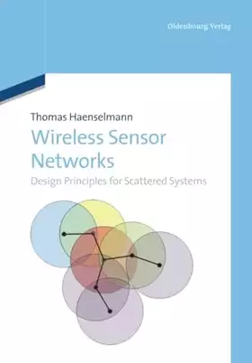 Couverture du produit · Wireless Sensor Networks: Design Principles for Scattered Systems