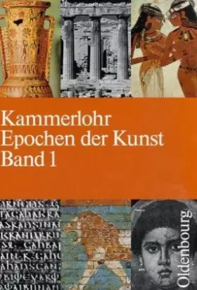 Couverture du produit · Epochen der Kunst, 5 Bde., Bd.1, Altertum