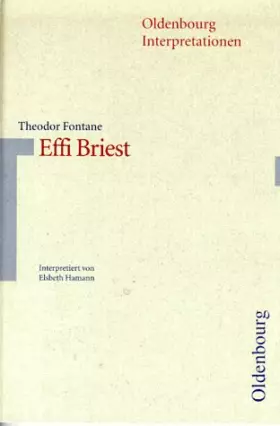 Couverture du produit · Oldenbourg Interpretationen, Bd.11, Effi Briest