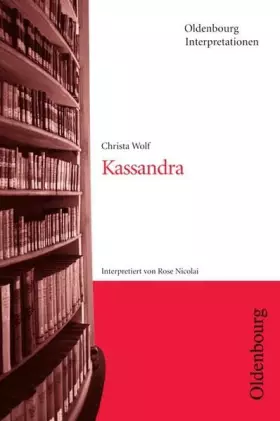Couverture du produit · Oldenbourg Interpretationen, Bd.46, Kassandra