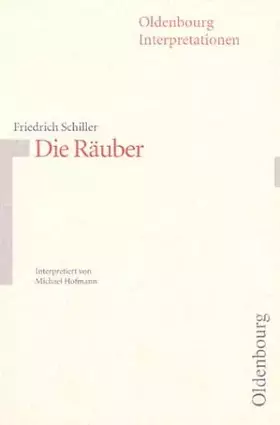 Couverture du produit · Oldenbourg Interpretationen, Bd.79, Die Räuber