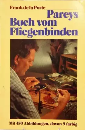 Couverture du produit · Pareys Buch vom Fliegenbinden