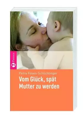 Couverture du produit · Vom Glück, spät Mutter zu werden