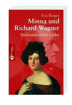 Couverture du produit · Minna und Richard Wagner: Stationen einer Liebe