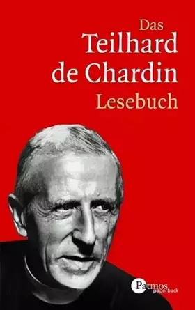 Couverture du produit · Das Teilhard de Chardin Lesebuch (Patmos Paperback)