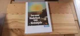 Couverture du produit · Das neue Kinderbuch vom Kirchenjahr