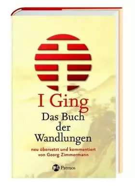 Couverture du produit · I Ging - Das Buch der Wandlungen