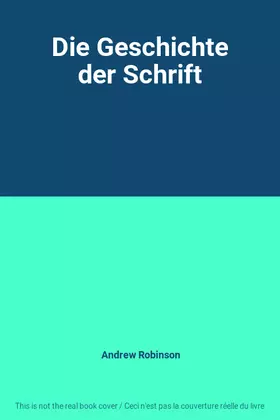 Couverture du produit · Die Geschichte der Schrift