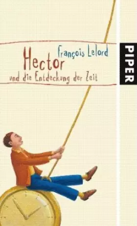 Couverture du produit · Hector und die Entdeckung der Zeit