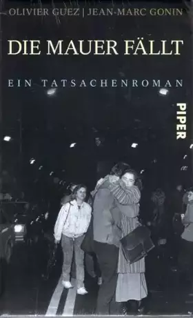Couverture du produit · Die Mauer fällt: Ein Tatsachenroman