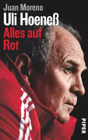 Couverture du produit · Uli Hoeneß: Alles auf Rot