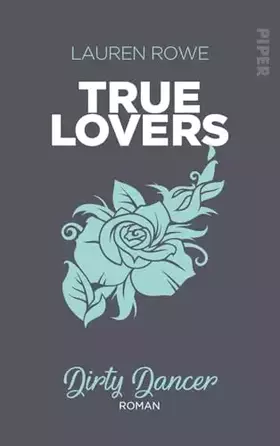 Couverture du produit · Dirty Dancer (True Lovers 2): Roman