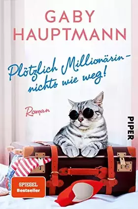 Couverture du produit · Plötzlich Millionärin – nichts wie weg!: Roman