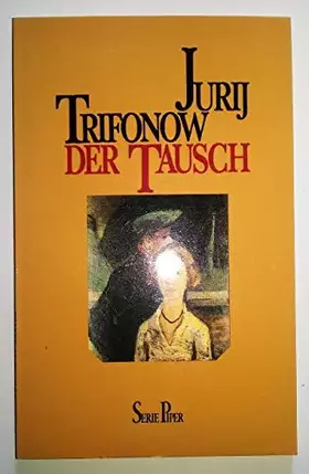 Couverture du produit · Der Tausch (Piper Taschenbuch)