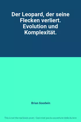Couverture du produit · Der Leopard, der seine Flecken verliert. Evolution und Komplexität.