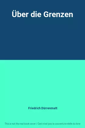 Couverture du produit · Über die Grenzen