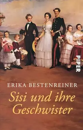 Couverture du produit · Sisi und ihre Geschwister