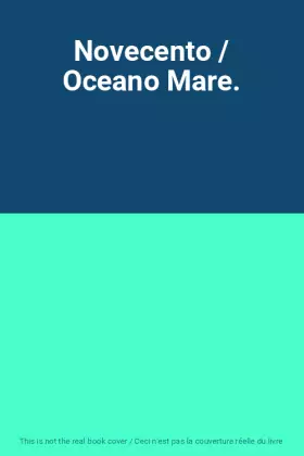 Couverture du produit · Novecento / Oceano Mare.
