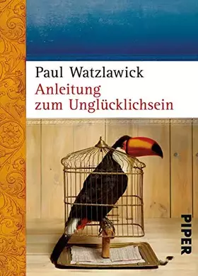 Couverture du produit · Anleitung zum Unglücklichsein