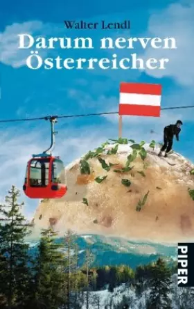 Couverture du produit · Darum nerven Österreicher
