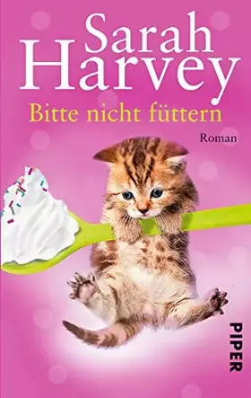 Couverture du produit · Bitte nicht füttern: Roman