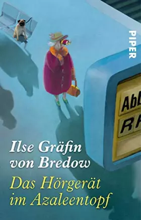 Couverture du produit · Das Hörgerät im Azaleentopf