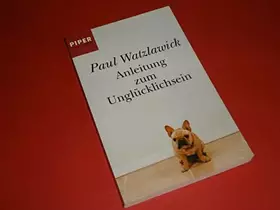 Couverture du produit · Anleitung zum Unglücklichsein.