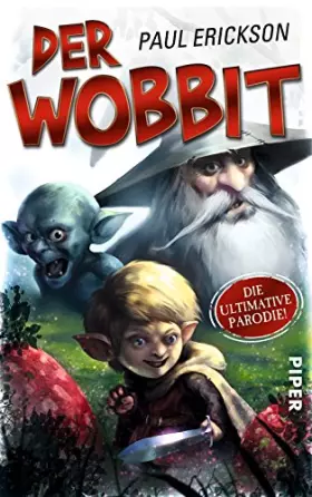 Couverture du produit · Der Wobbit: Oder Einmal Hin- und Rückfahrt, bitte!