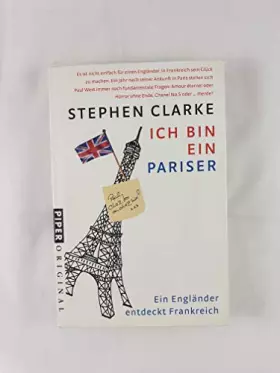 Couverture du produit · Ich bin ein Pariser: Ein Engländer entdeckt Frankreich