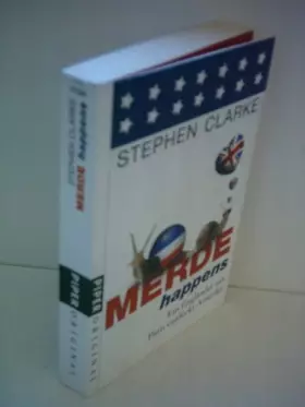 Couverture du produit · Merde happens: Ein Engländer aus Paris entdeckt Amerika