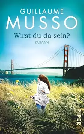 Couverture du produit · Wirst du da sein?: Roman