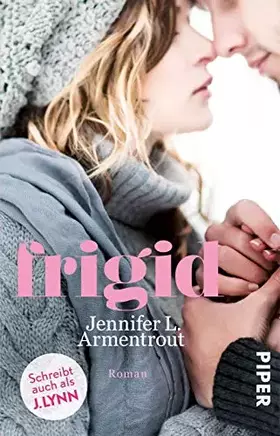 Couverture du produit · Frigid (Frigid 1): Roman
