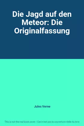 Couverture du produit · Die Jagd auf den Meteor: Die Originalfassung