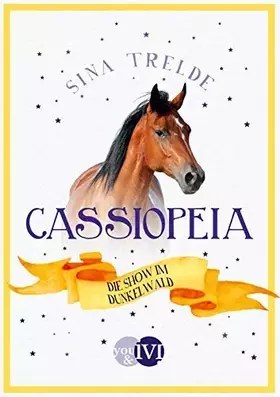 Couverture du produit · Cassiopeia 3 (Cassiopeia 3): Die Show im Dunkelwald