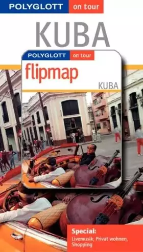 Couverture du produit · Kuba: Mit flipmap (Polyglott on tour)