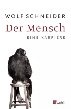 Couverture du produit · Der Mensch: Eine Karriere